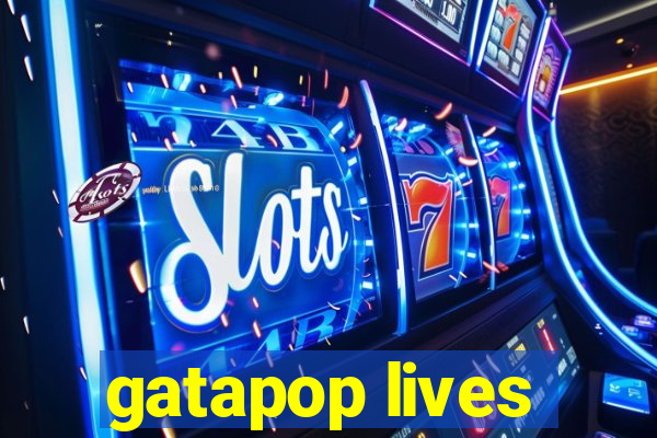 gatapop lives